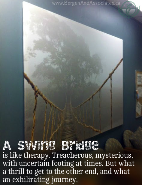Swing Bridge is an apt metaphor for the vulnerability and the uncertainty and exhilaration clients face when beginning counselling