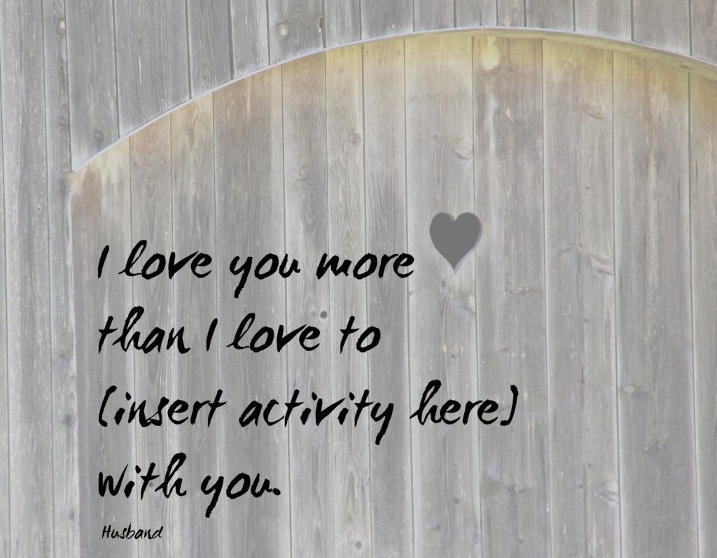 I love you more than I love to husband love lines