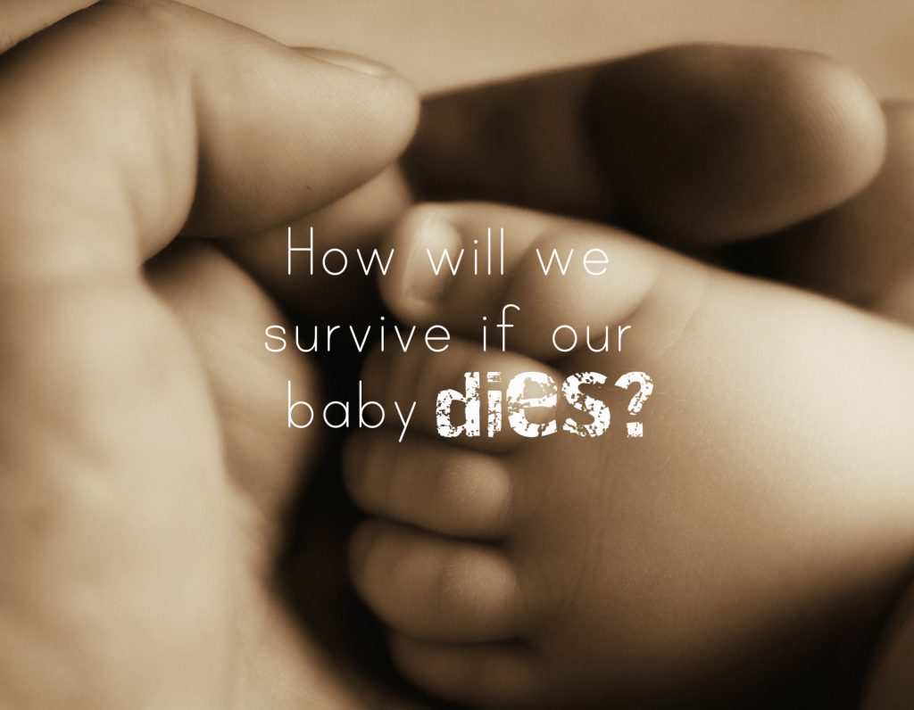 How will we survive if our baby dies square scrivens on blog of borderland