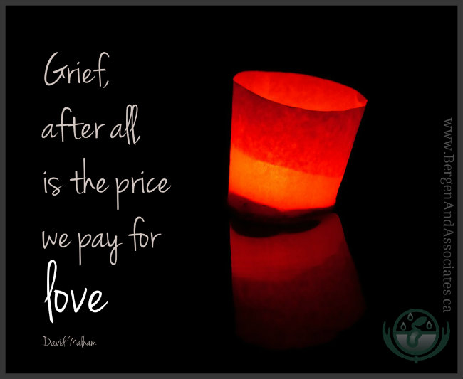 Grief is the price we pay for love